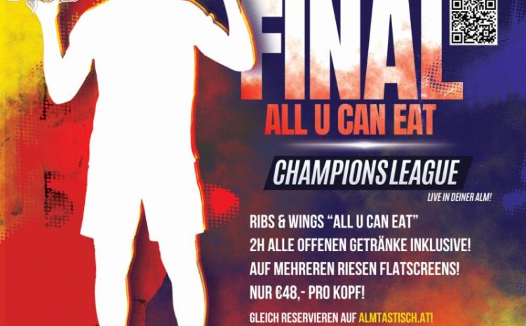  Champions League Finale in der Alm am NUR am SA 10.06.2023